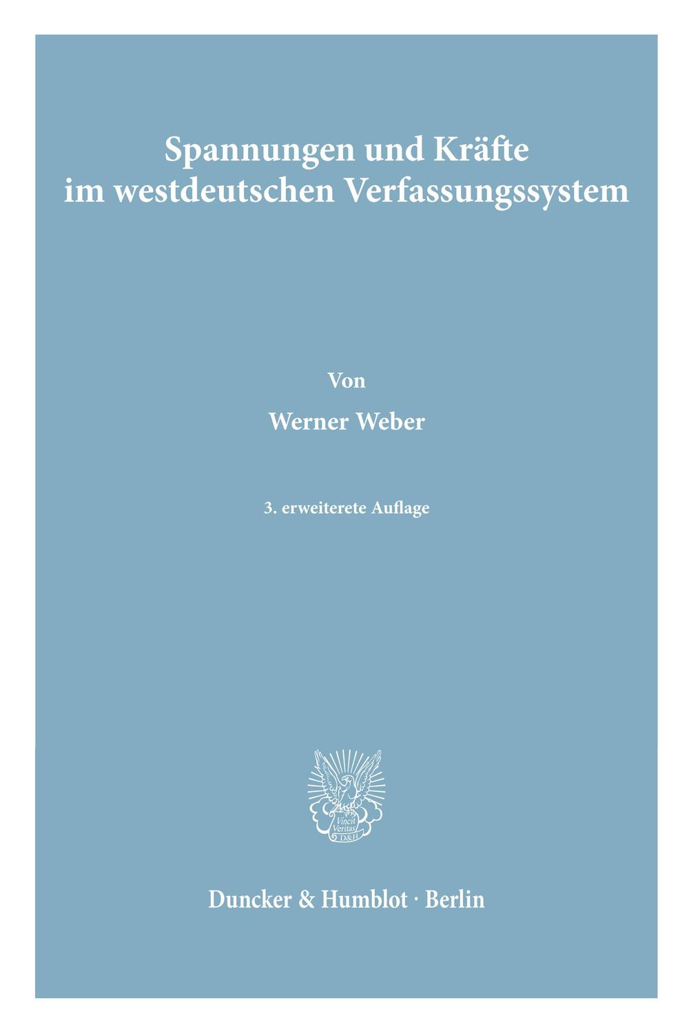 Cover: 9783428022519 | Spannungen und Kräfte im westdeutschen Verfassungssystem. | Weber