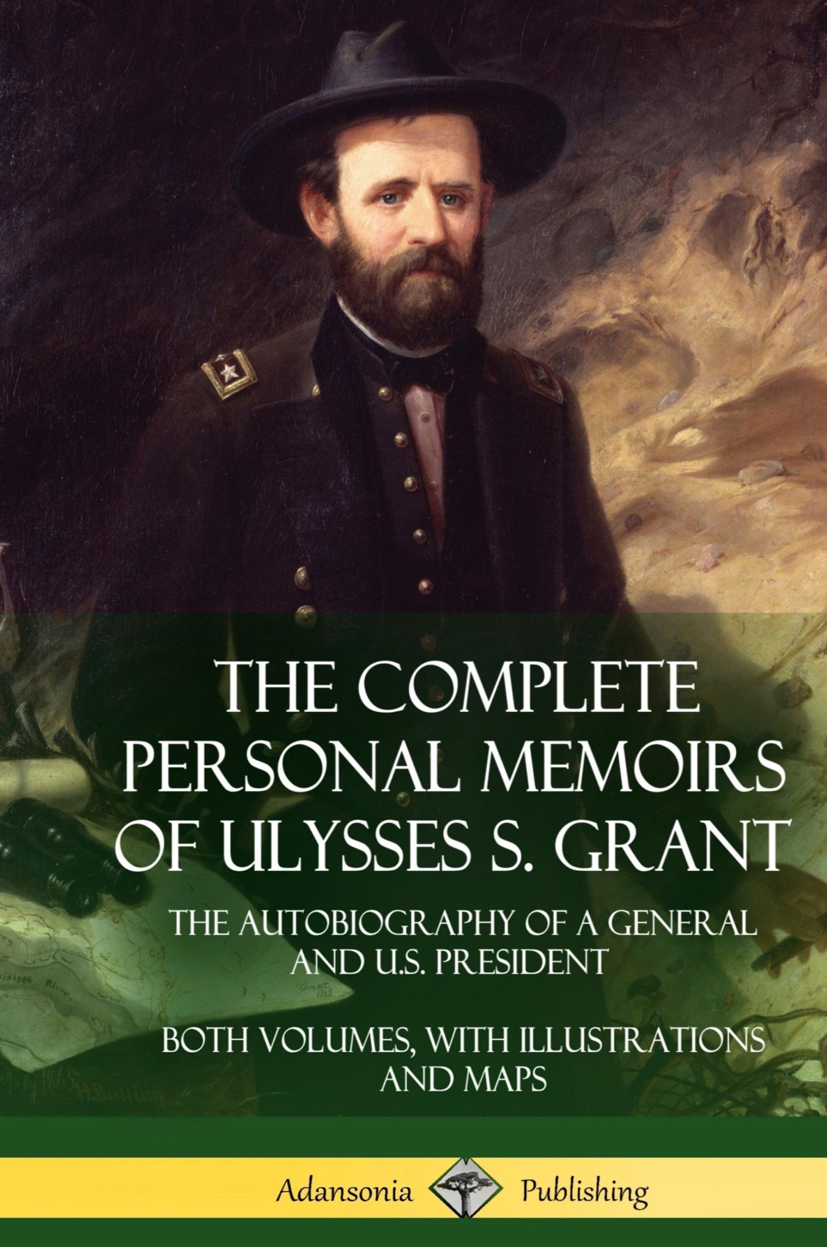 Cover: 9781387894895 | The Complete Personal Memoirs of Ulysses S. Grant | Ulysses S. Grant