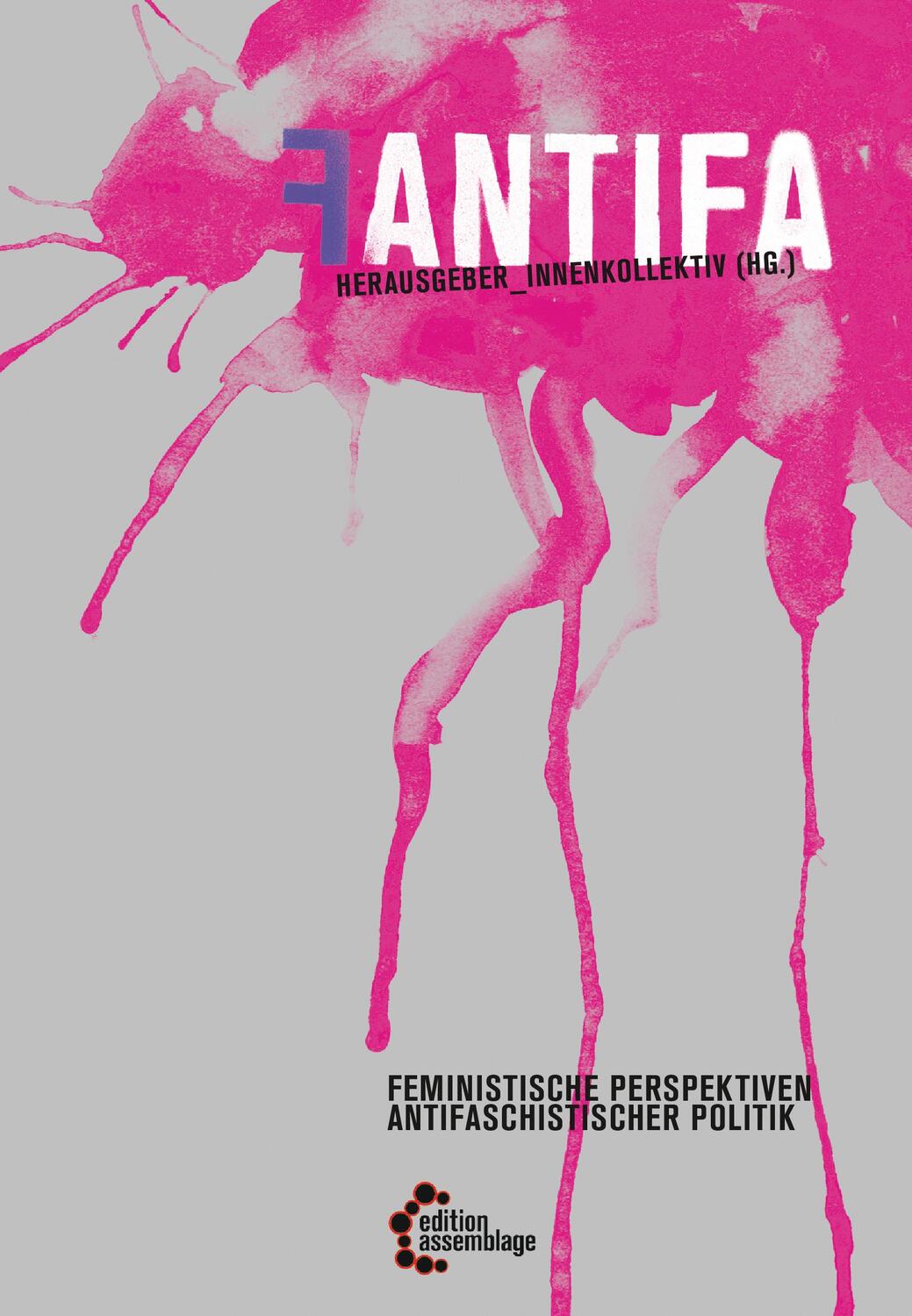 Cover: 9783942885300 | Fantifa | Feministische Perspektiven antifaschistischer Politiken