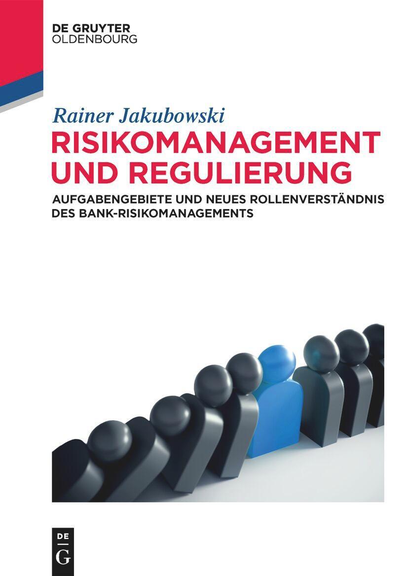 Cover: 9783110596540 | Risikomanagement und Regulierung | Rainer Jakubowski | Taschenbuch