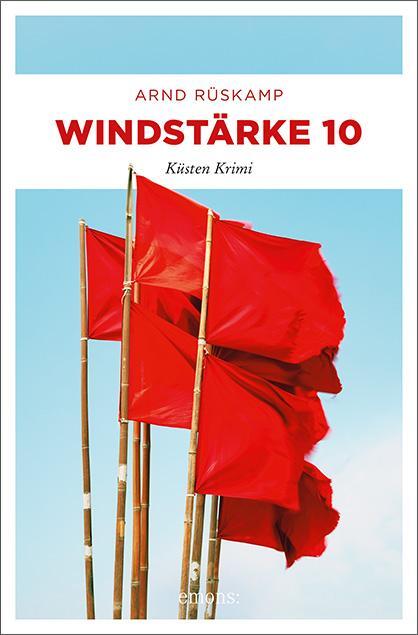 Cover: 9783740805401 | Windstärke 10 | Küsten Krimi | Arnd Rüskamp | Taschenbuch | Deutsch