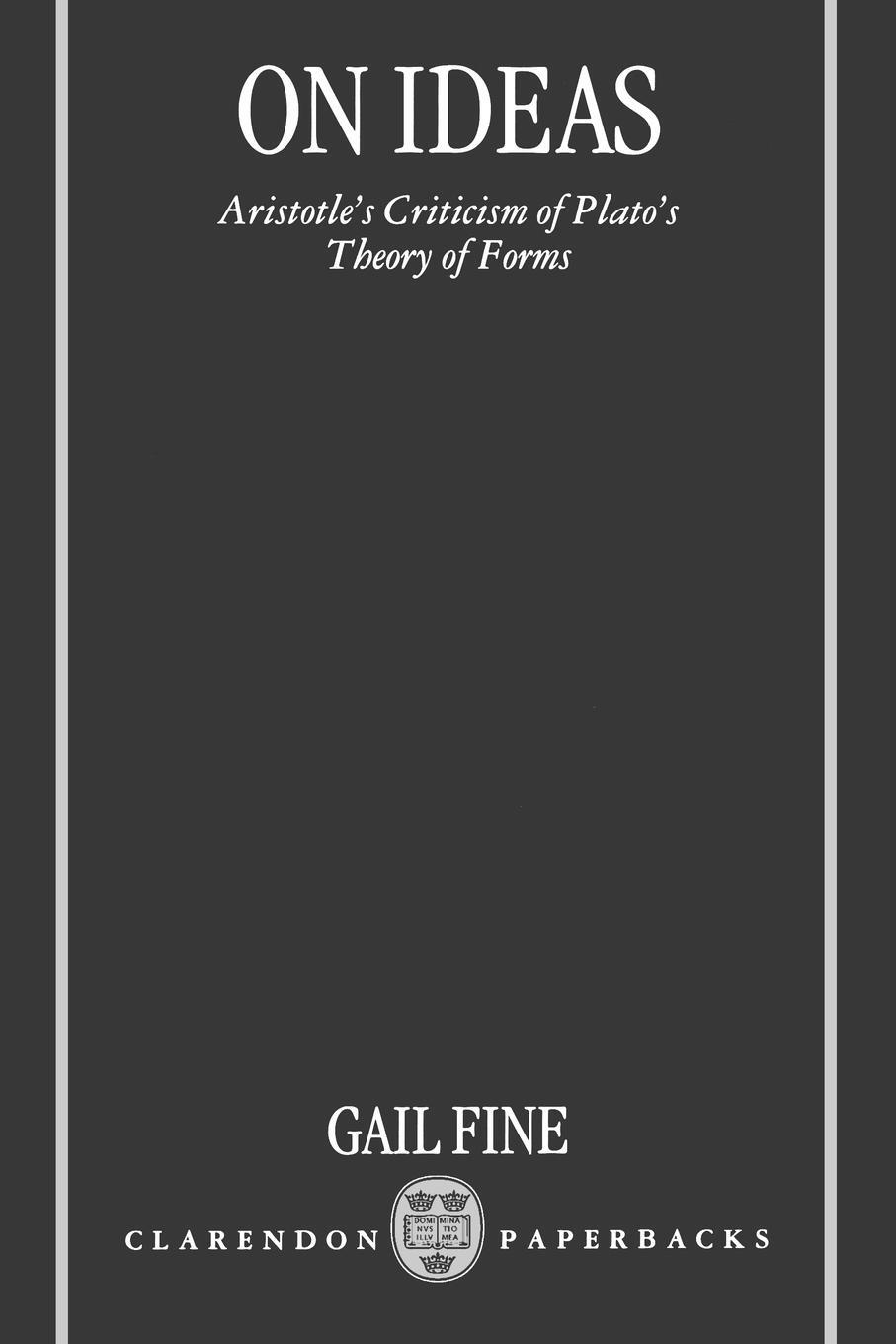 Cover: 9780198235491 | On Ideas | Aristotle's Criticism of Plato's Theory of Forms | Fine