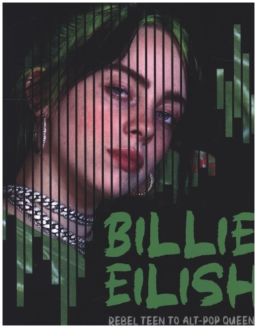 Cover: 9781780557311 | Billie Eilish | Rebel Teen to Alt-Pop Queen | Kevin Pettman | Buch