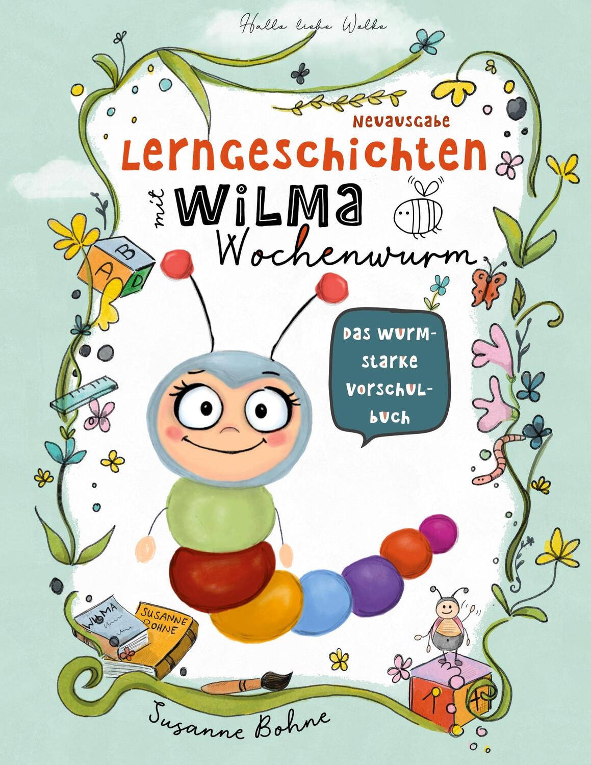Cover: 9783751980234 | Lerngeschichten mit Wilma Wochenwurm - Das wurmstarke Vorschulbuch