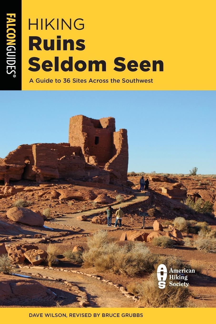 Cover: 9781493067435 | Hiking Ruins Seldom Seen | A Guide to 36 Sites Across the Southwest