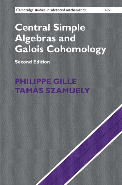 Cover: 9781316609880 | Central Simple Algebras and Galois Cohomology | Philippe Gille (u. a.)