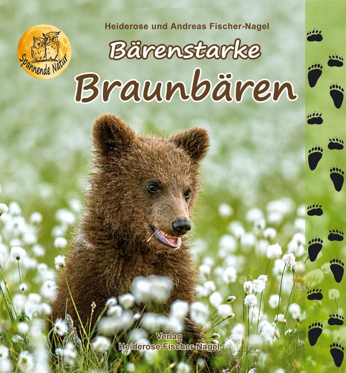 Cover: 9783930038886 | Bärenstarke Braunbären | Heiderose Fischer-Nagel (u. a.) | Buch | 2020