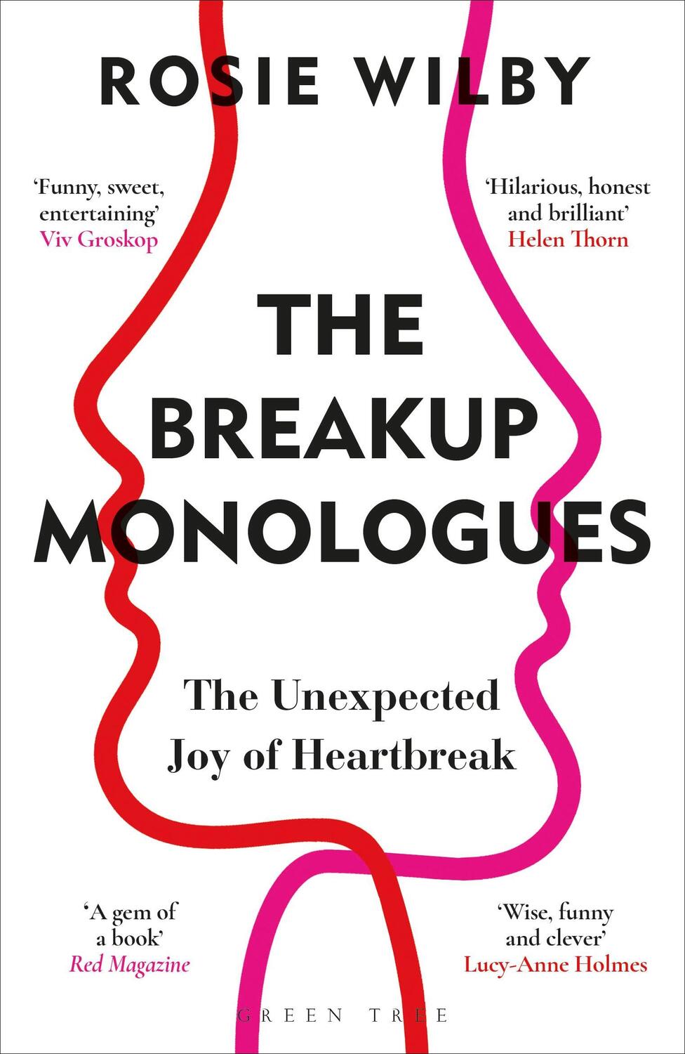 Cover: 9781472982285 | The Breakup Monologues | The Unexpected Joy of Heartbreak | Wilby
