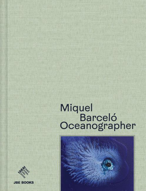 Cover: 9782365680882 | Miquel Barceló Oceanographer | Buch | Englisch | 2024 | Jbe Books