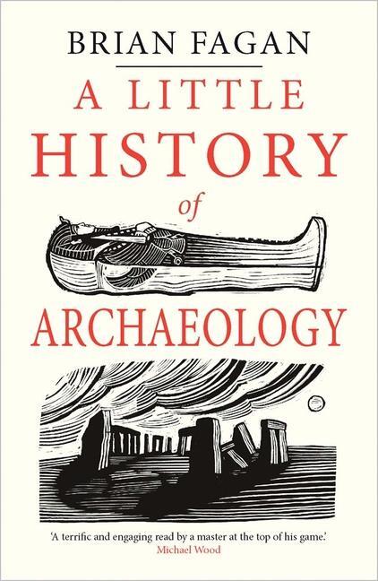 Cover: 9780300243215 | A Little History of Archaeology | Brian Fagan | Taschenbuch | 288 S.