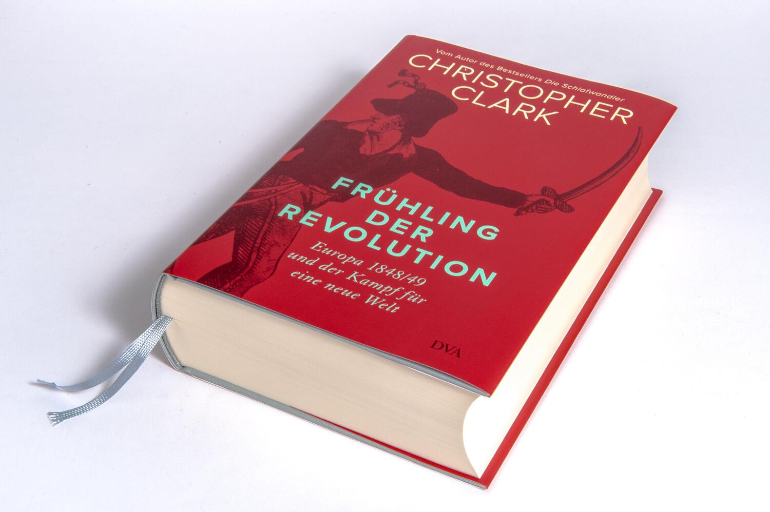 Bild: 9783421048295 | Frühling der Revolution | Christopher Clark | Buch | 1168 S. | Deutsch