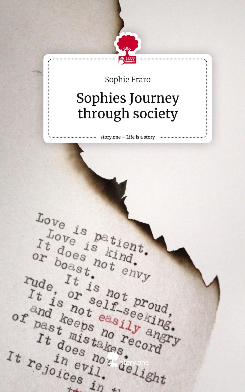 Cover: 9783710833779 | Sophies Journey through society. Life is a Story - story.one | Fraro