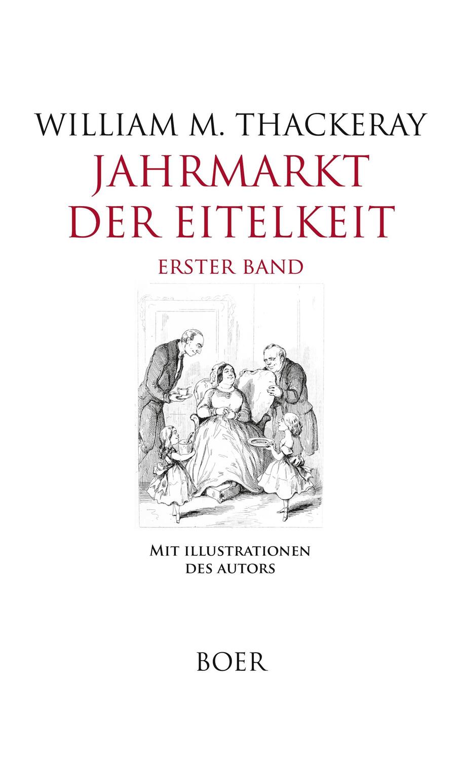 Cover: 9783966621335 | Jahrmarkt der Eitelkeit Band 1 | Roman ohne Helden | Thackeray | Buch