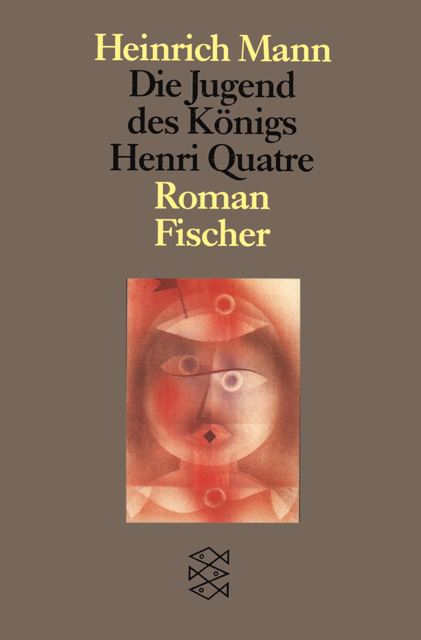 Cover: 9783596101184 | Die Jugend des Königs Henri Quatre | Roman | Heinrich Mann | Buch