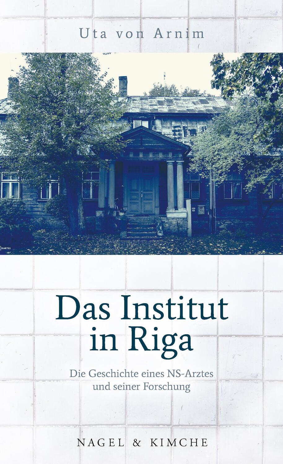 Cover: 9783312012442 | Das Institut in Riga | Uta von Arnim | Buch | Deutsch | 2021