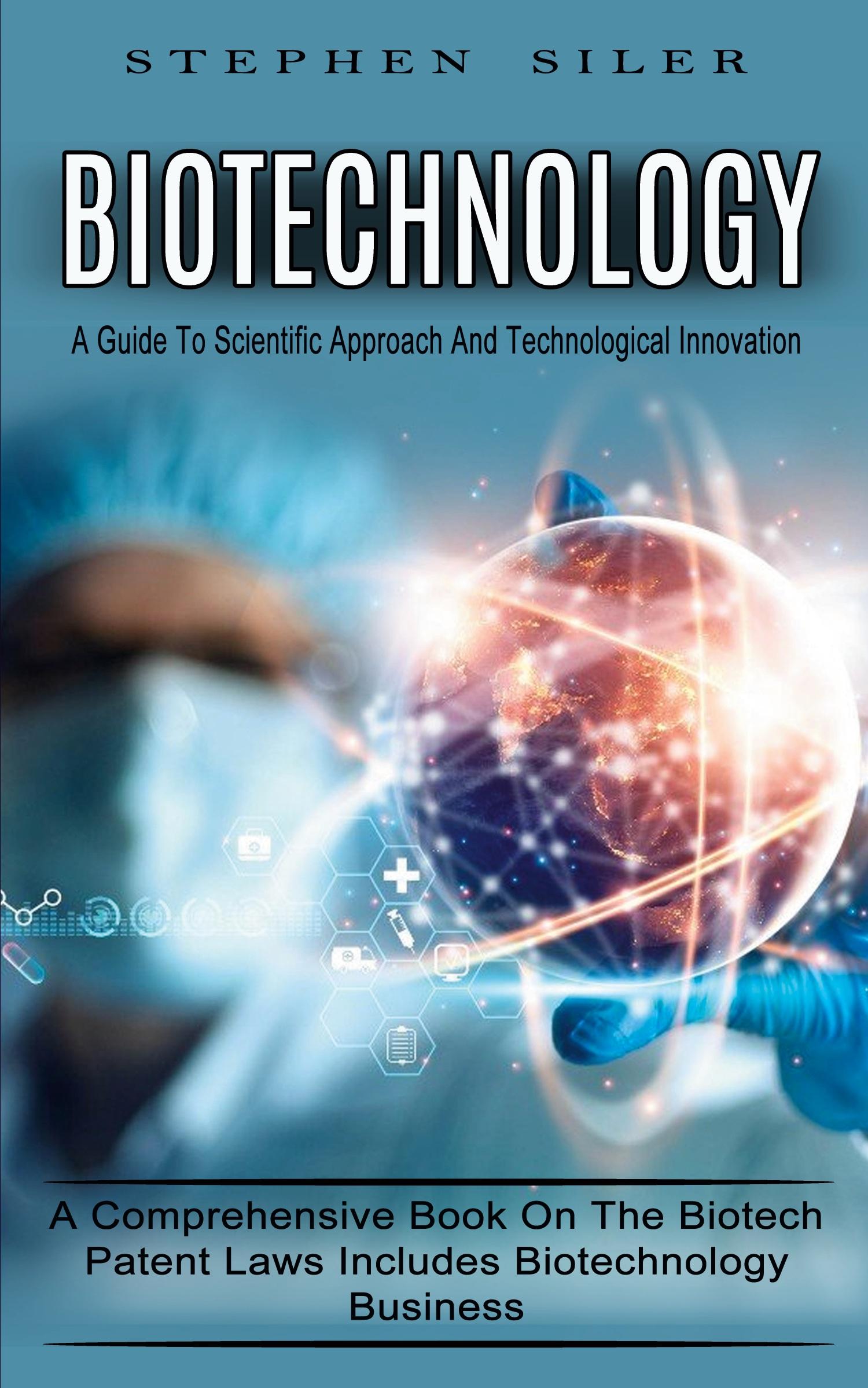 Cover: 9781774855102 | Biotechnology | Stephen Siler | Taschenbuch | Englisch | 2022