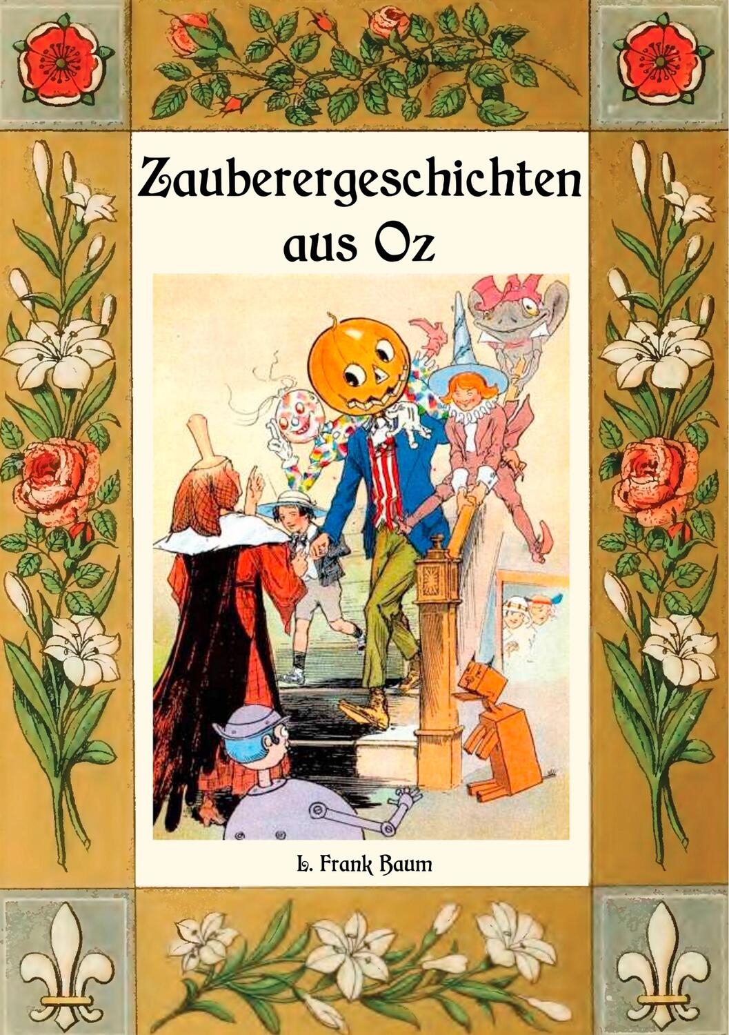 Cover: 9783748173816 | Zauberer-Geschichten aus Oz | Mit einem Anhang: Das Wackelkäfer-Buch