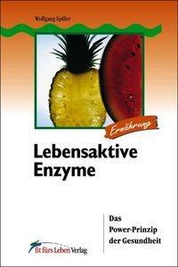 Cover: 9783898815178 | Lebensaktive Enzyme | Wolfgang Spiller | Taschenbuch | 128 S. | 2001