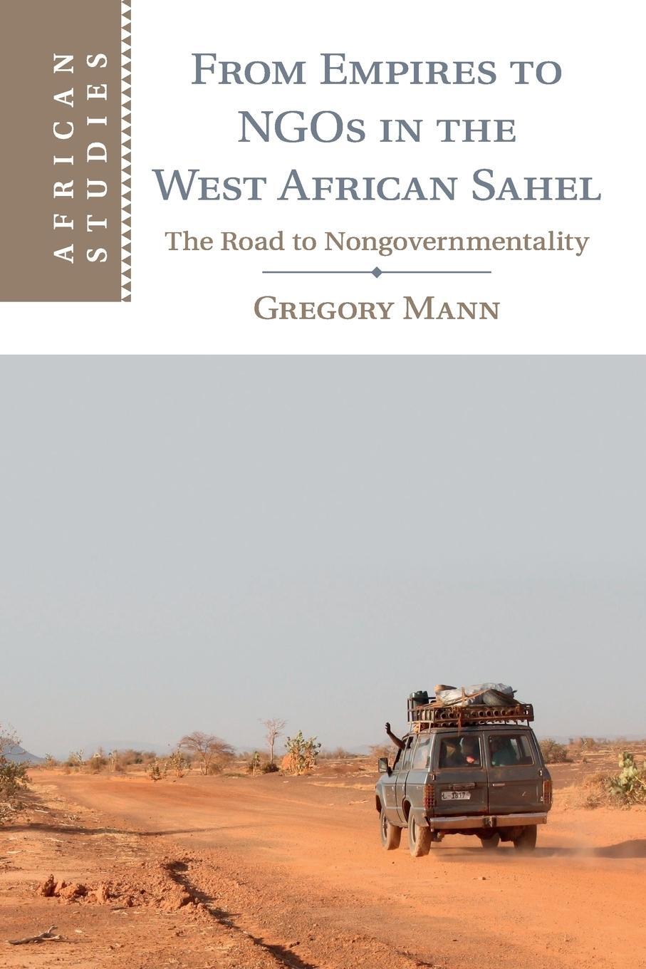 Cover: 9781107602526 | From Empires to NGOs in the West African Sahel | Gregory Mann | Buch