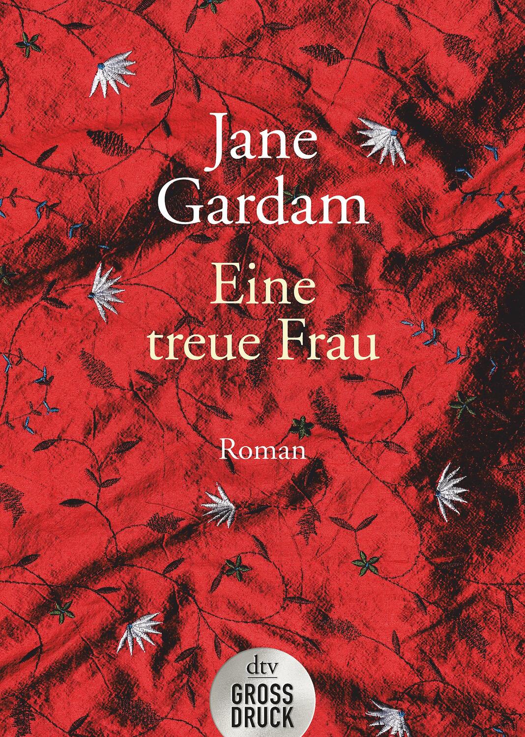 Cover: 9783423254144 | Eine treue Frau. Großdruck | Jane Gardam | Taschenbuch | Deutsch