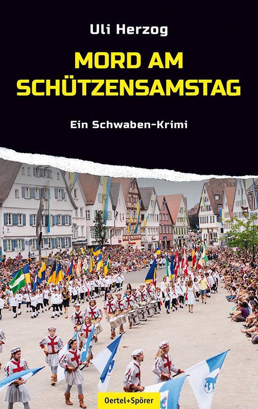 Cover: 9783886273317 | Mord am Schützensamstag | Ein Schwaben-Krimi | Uli Herzog | Buch