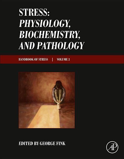 Cover: 9780128131466 | Stress: Physiology, Biochemistry, and Pathology | Buch | Gebunden