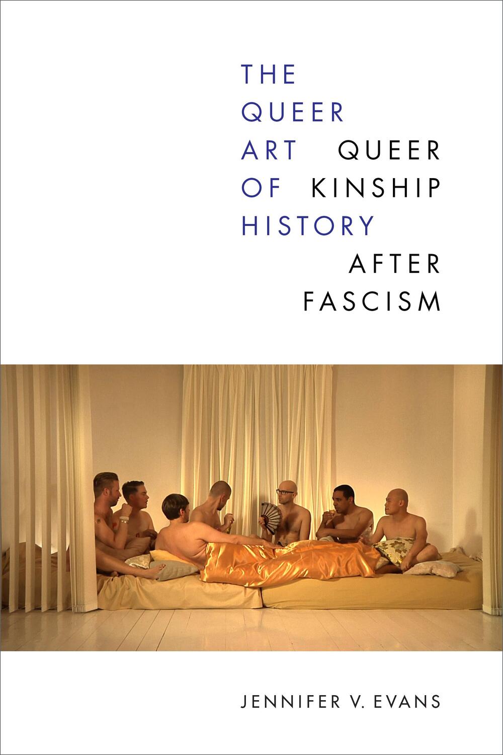 Cover: 9781478019794 | The Queer Art of History | Queer Kinship after Fascism | Evans | Buch