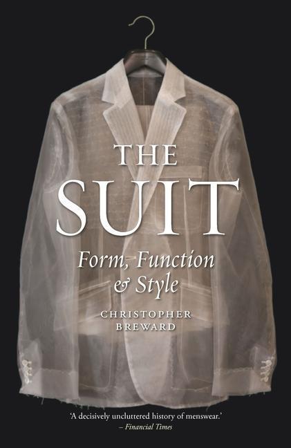 Cover: 9781789144963 | The Suit | Form, Function and Style | Christopher Breward | Buch