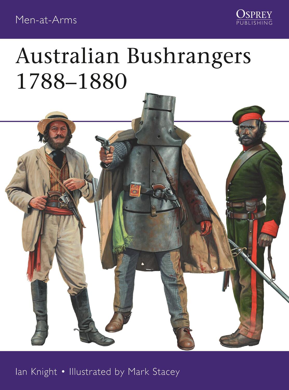 Cover: 9781472831101 | Australian Bushrangers 1788-1880 | Ian Knight | Taschenbuch | Englisch