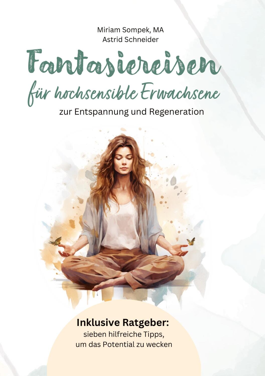 Cover: 9783200092457 | Fantasiereisen für hochsensible Erwachsene. | Miriam Sompek (u. a.)