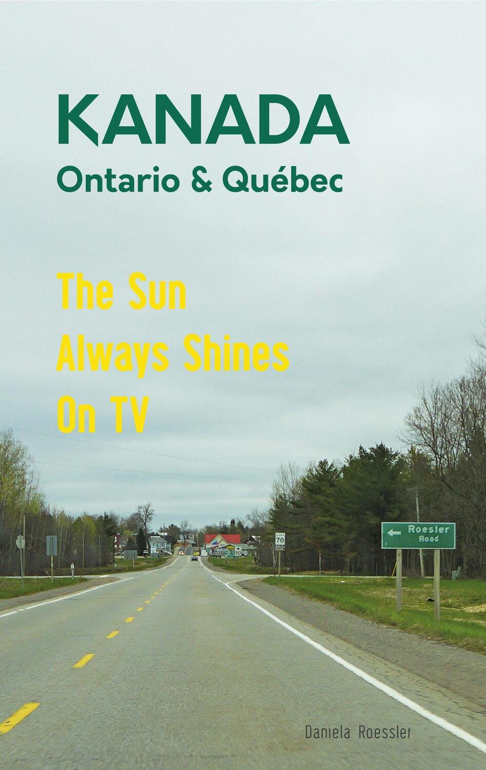 Cover: 9783964432483 | Das etwas andere Reisebuch Kanada Ost - Ontario & Québec:...