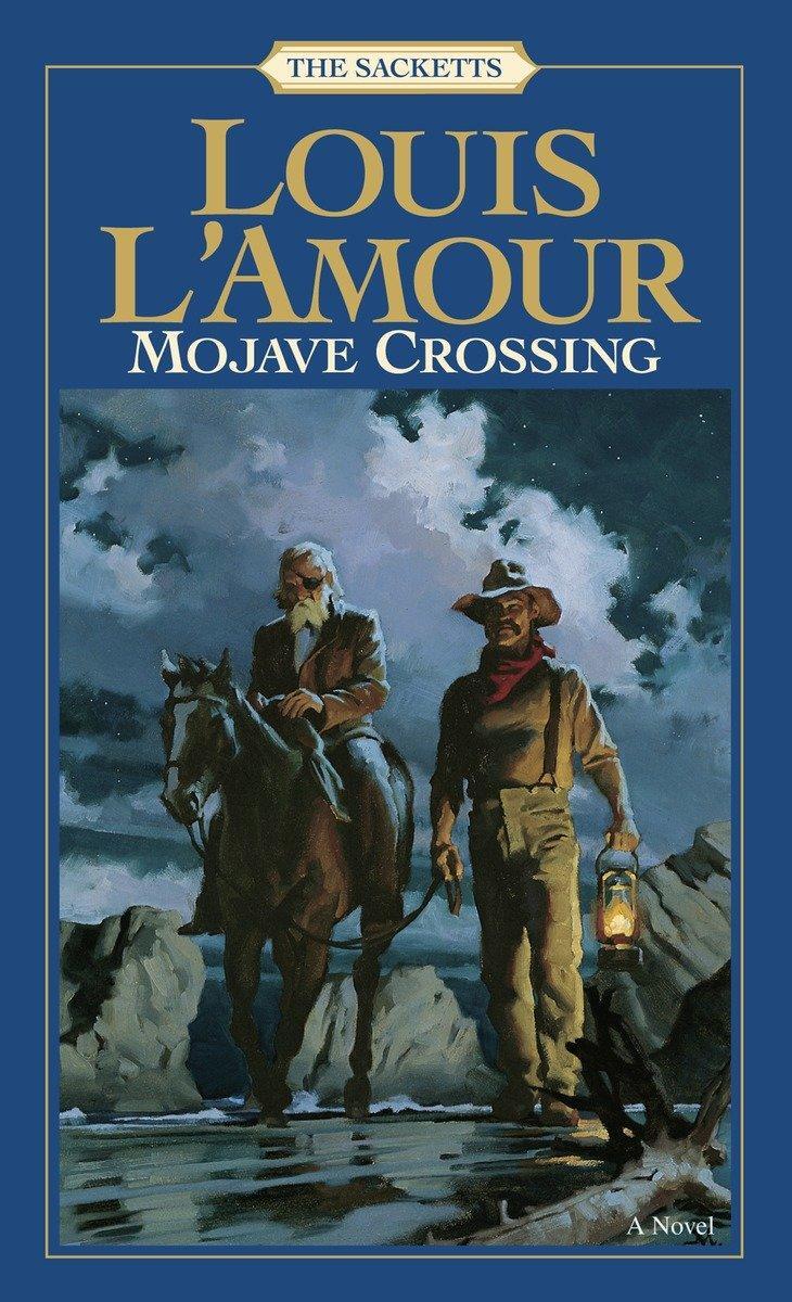 Cover: 9780553276800 | Mojave Crossing | Louis L'Amour | Taschenbuch | Englisch | 1985