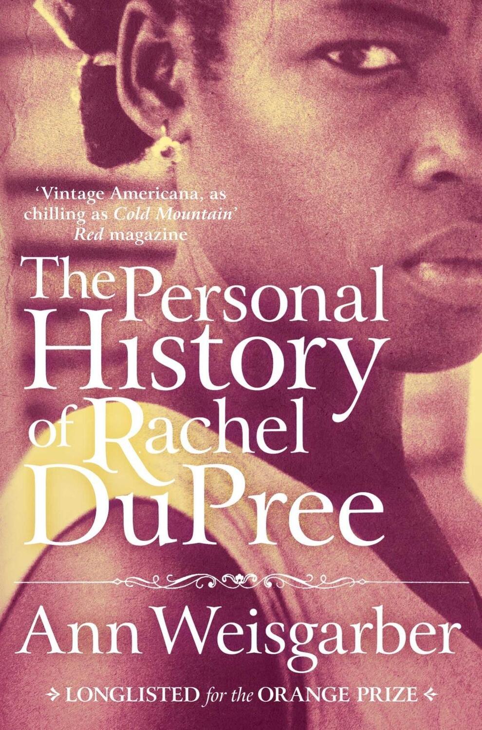 Cover: 9781447203377 | The Personal History of Rachel DuPree | Ann Weisgarber | Taschenbuch