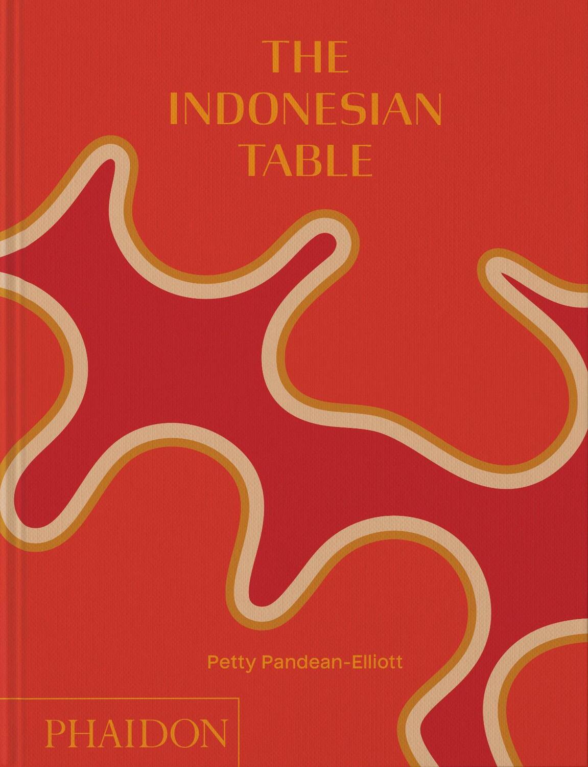 Cover: 9781838666286 | The Indonesian Table | Petty Pandean-Elliott | Buch | Englisch | 2023