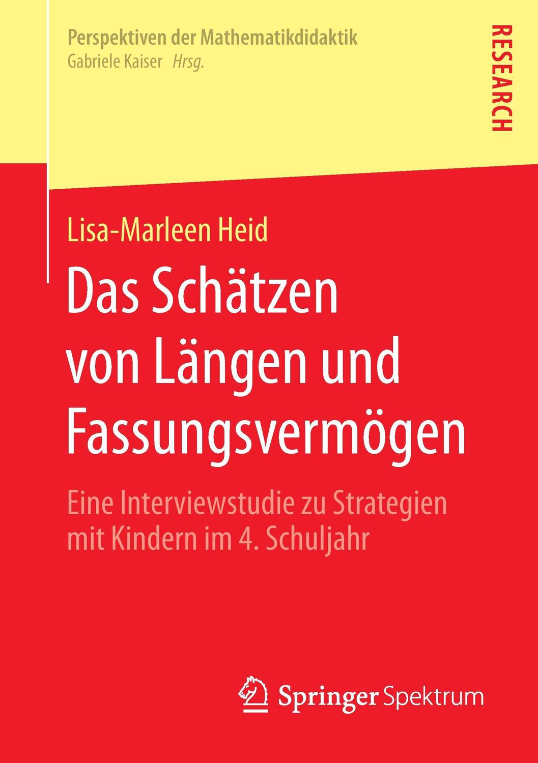 Cover: 9783658188733 | Das Schätzen von Längen und Fassungsvermögen | Lisa-Marleen Heid