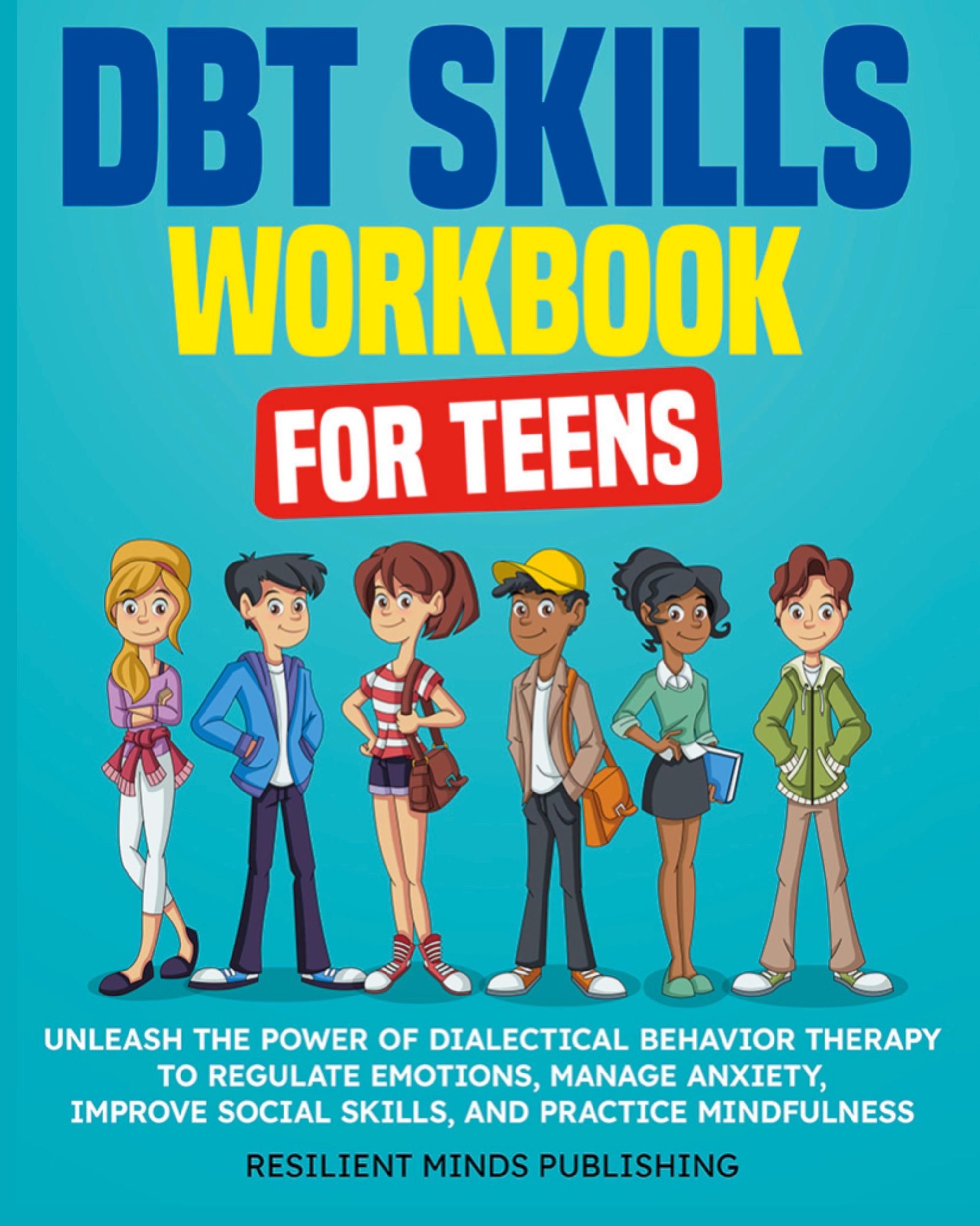 Cover: 9798989655915 | DBT Skills Workbook for Teens | Resilient Minds Publishing | Buch