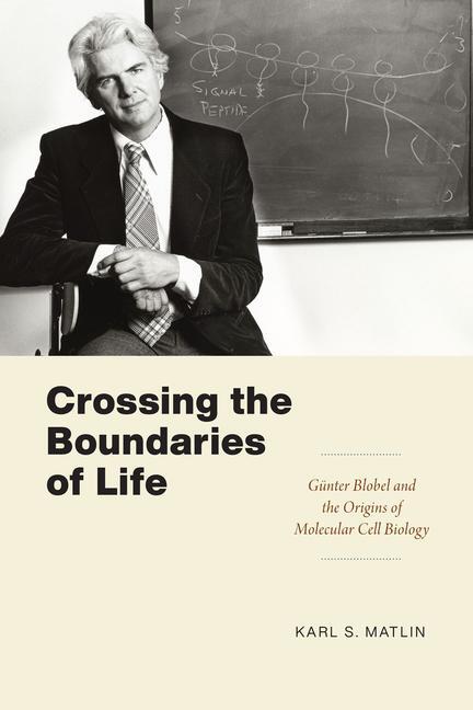 Cover: 9780226819341 | Crossing the Boundaries of Life | Karl S. Matlin | Taschenbuch | 2022