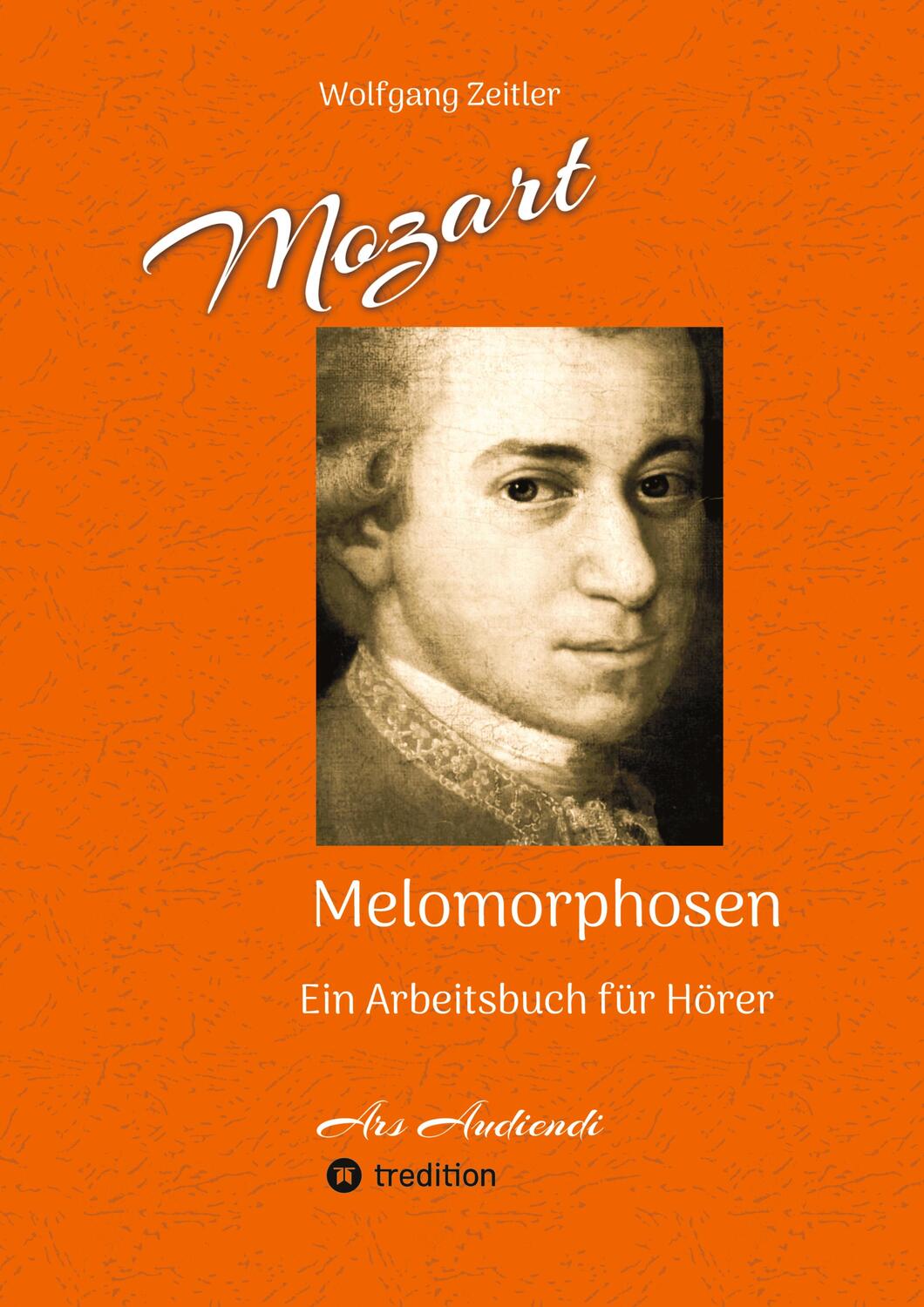 Cover: 9783347978997 | Mozart - Melomorphosen: Früchte der Musikmeditation, sichtbar...