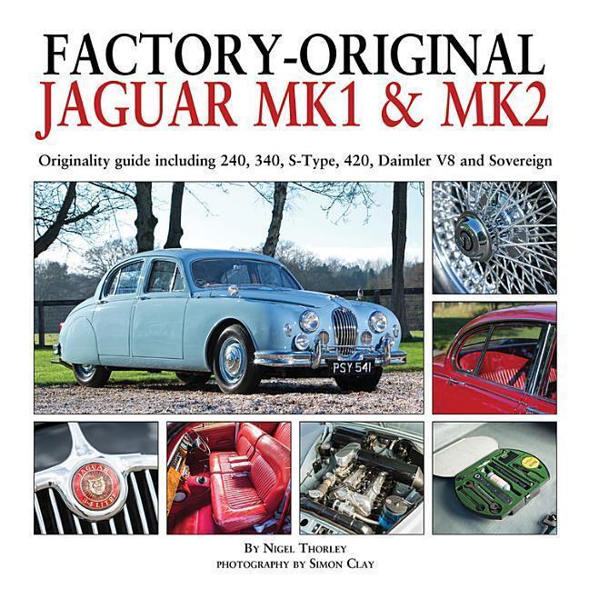 Cover: 9781906133702 | FACTORY-ORIGINAL JAGUAR MK1 &amp; | Nigel Thorley | Buch | Gebunden | 2018