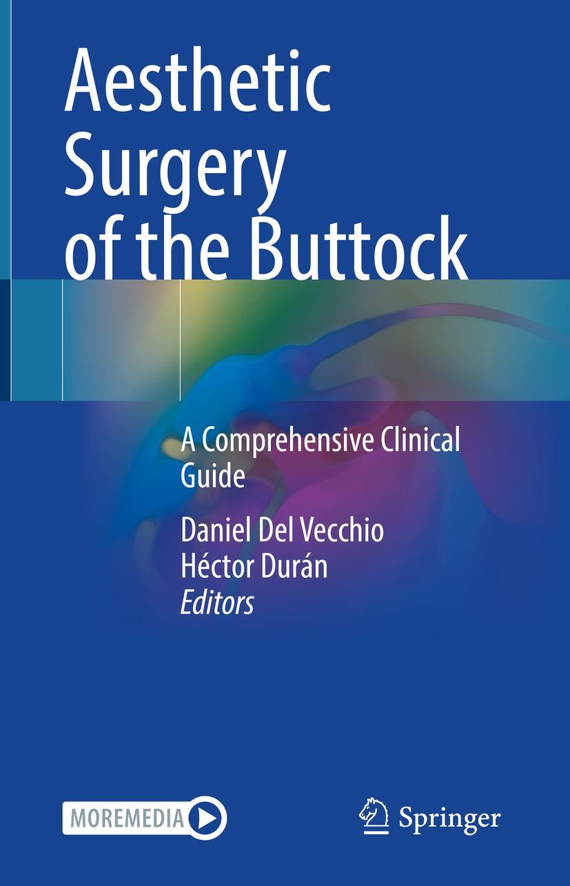 Cover: 9783031138010 | Aesthetic Surgery of the Buttock | A Comprehensive Clinical Guide | x