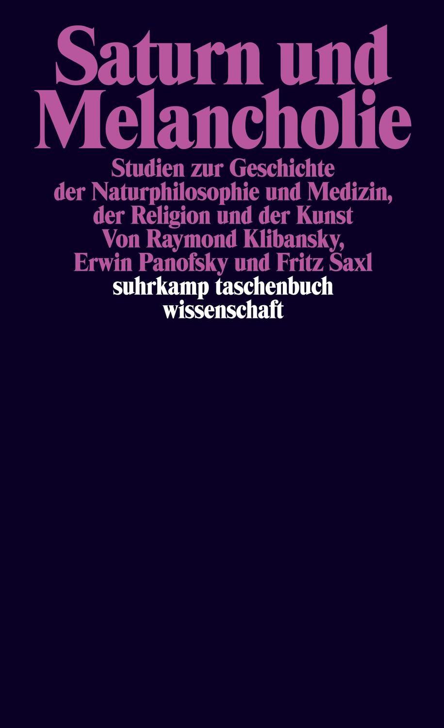 Cover: 9783518286104 | Saturn und Melancholie | Raymond Klibansky (u. a.) | Taschenbuch