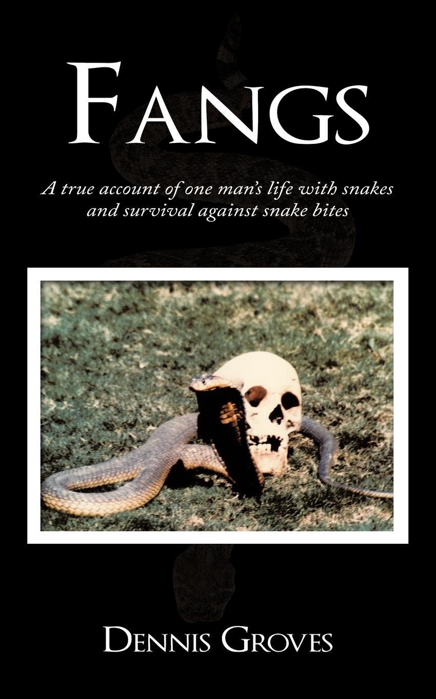 Cover: 9781449076023 | Fangs | Dennis Groves | Taschenbuch | Paperback | Englisch | 2010