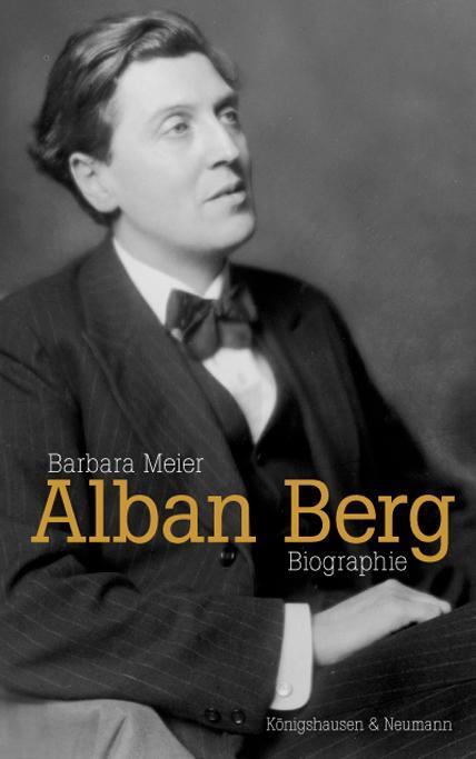 Cover: 9783826063916 | Alban Berg | Biographie | Barbara Meier | Taschenbuch | 342 S. | 2018