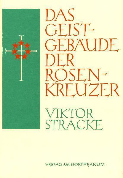 Cover: 9783723505540 | Das Geistgebäude der Rosenkreuzer | Viktor Stracke | Buch | 1991
