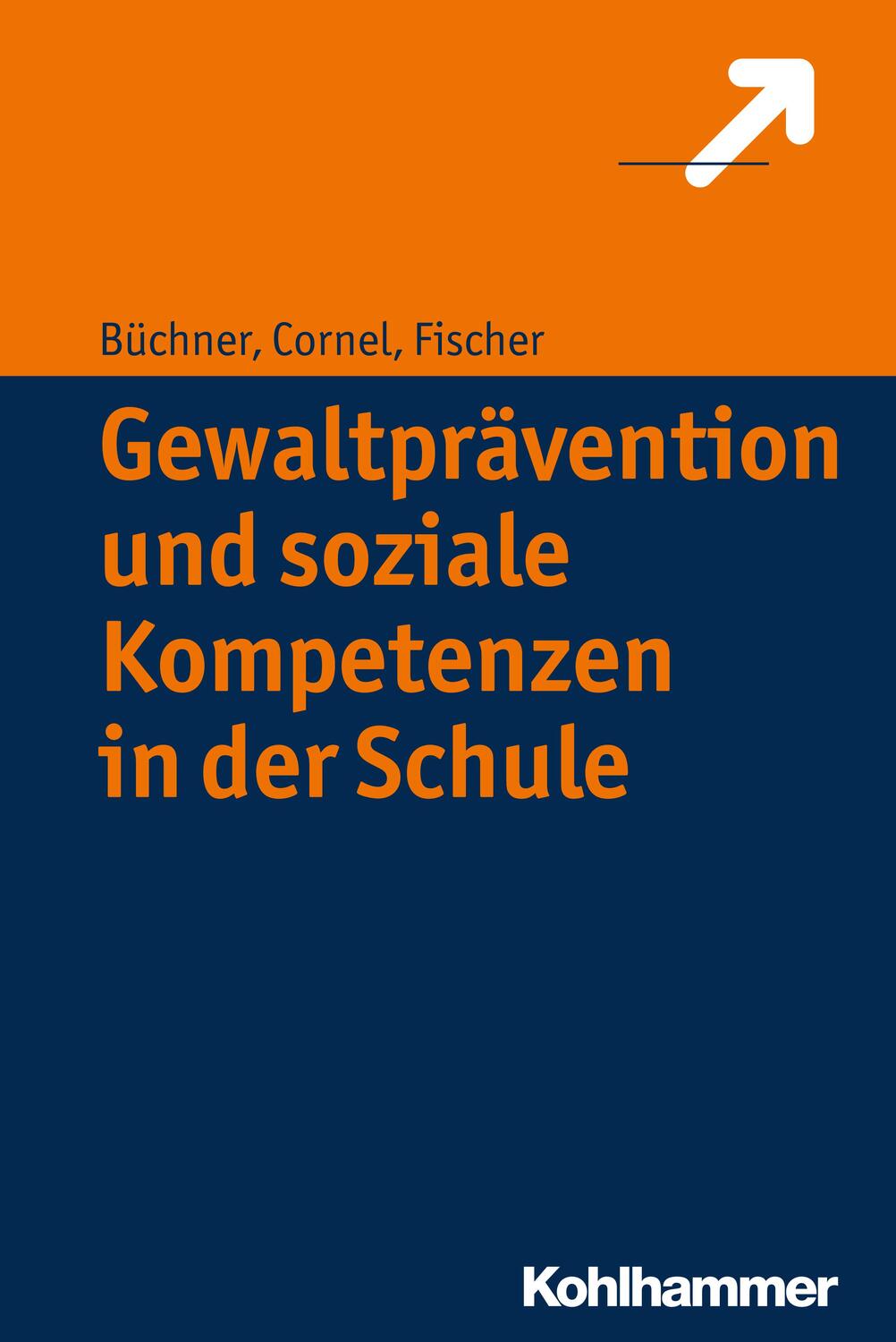 Cover: 9783170327115 | Gewaltprävention und soziale Kompetenzen in der Schule | Taschenbuch