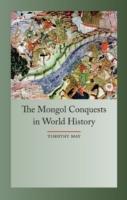 Cover: 9781861898678 | The Mongol Conquest in World History | Timothy May | Taschenbuch