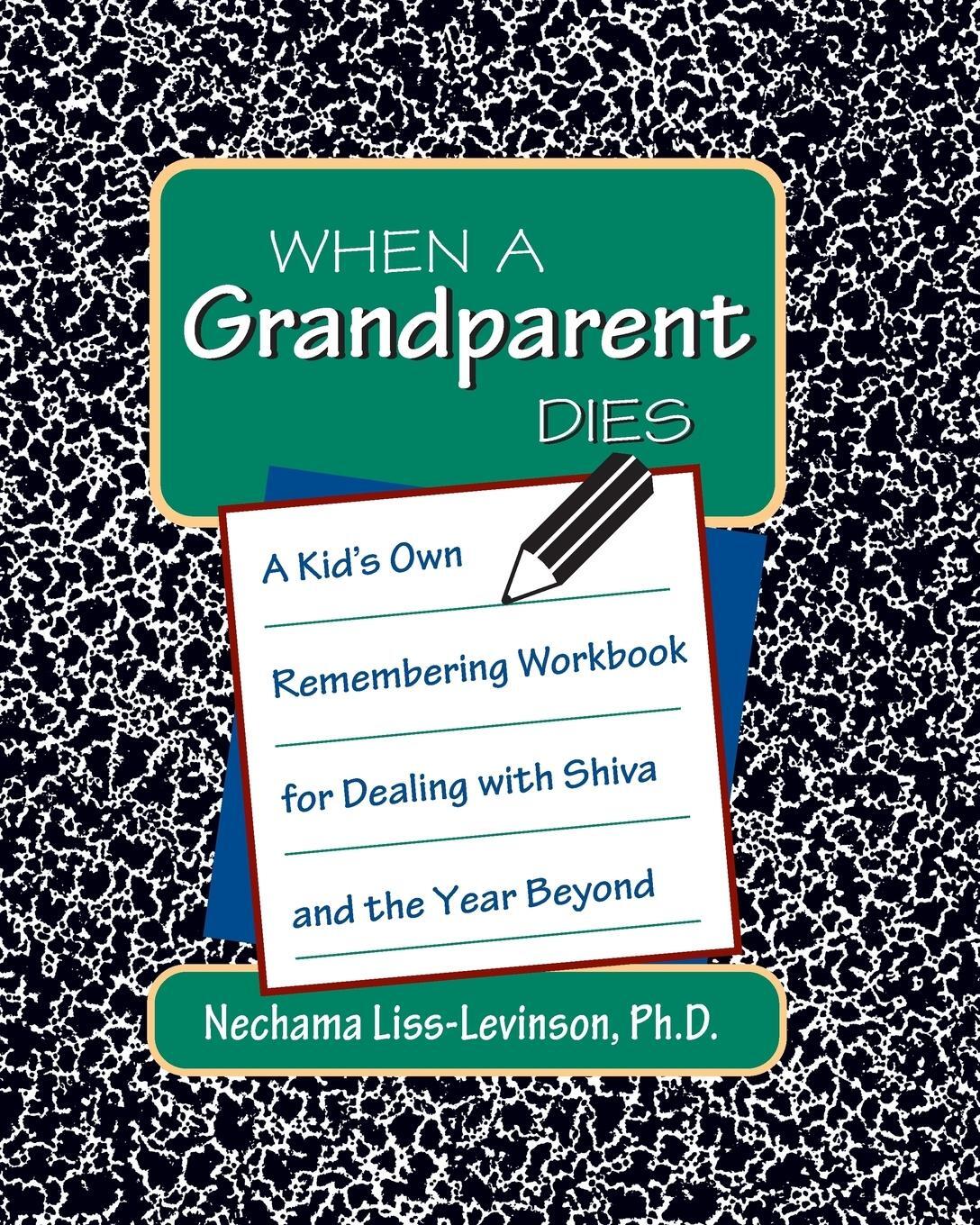 Cover: 9781683364887 | When a Grandparent Dies | Nechama Liss-Levinson | Taschenbuch | 1995
