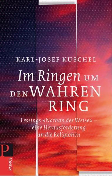 Cover: 9783843600316 | Im Ringen um den Wahren Ring | Karl-Josef Kuschel | Buch | 232 S.