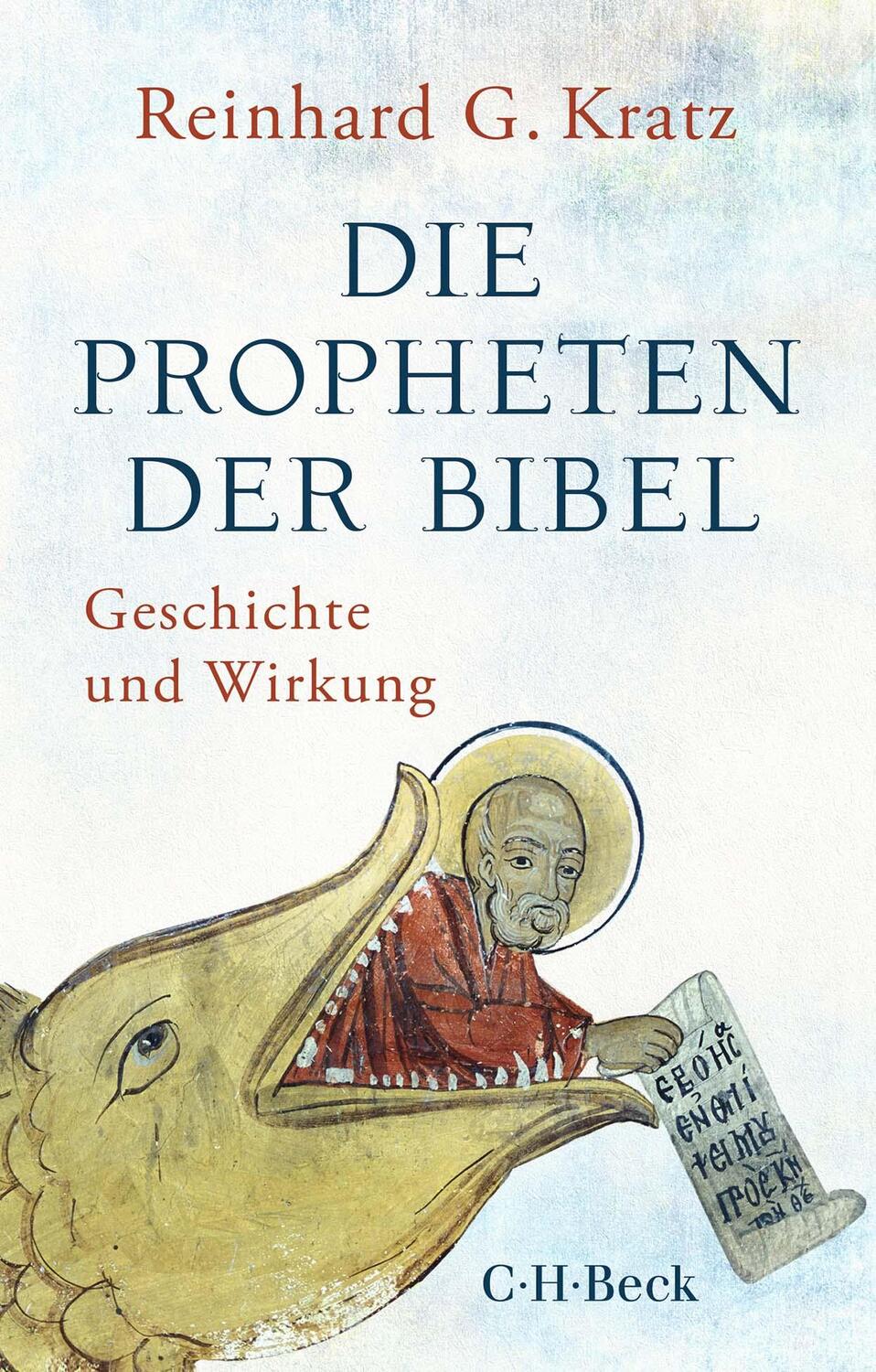 Cover: 9783406781902 | Die Propheten der Bibel | Geschichte und Wirkung | Kratz | Taschenbuch