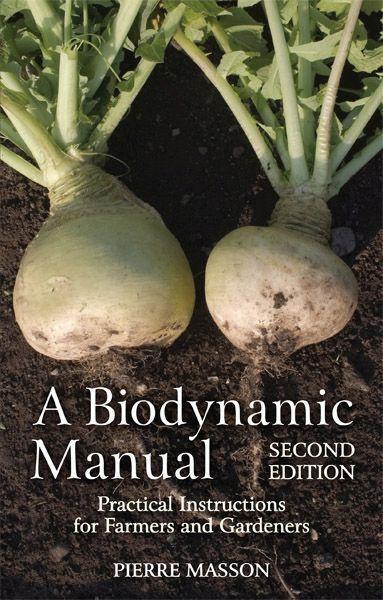 Cover: 9781782500803 | A Biodynamic Manual: Practical Instructions for Farmers and Gardeners
